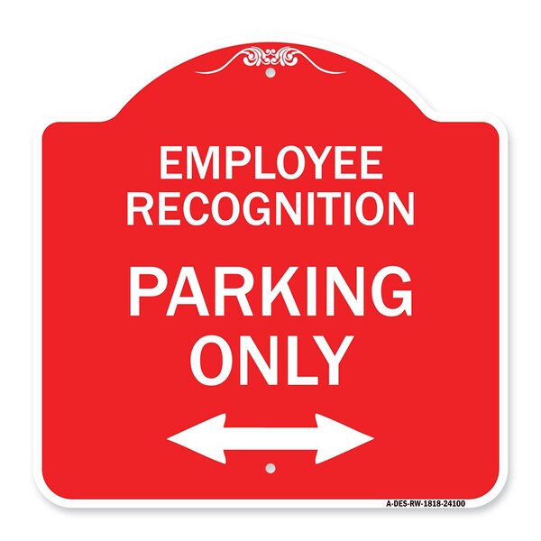 Signmission Employee Recognition Parking W/ Bi-Directional Arrow Heavy-Gauge Alum Sign, 18" x 18", RW-1818-24100 A-DES-RW-1818-24100 - main